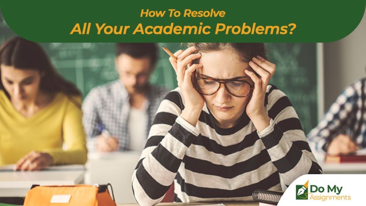 how-to-resolve-all-your-academic-problem